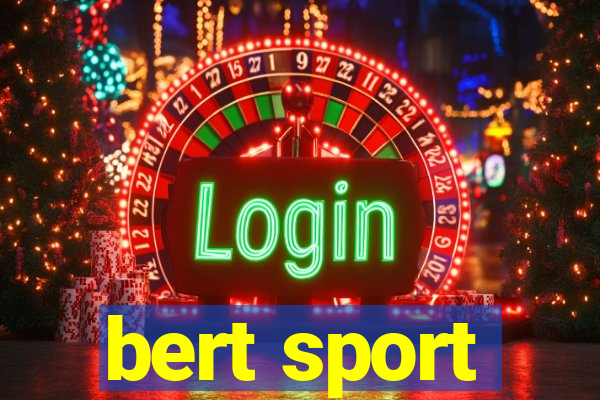 bert sport